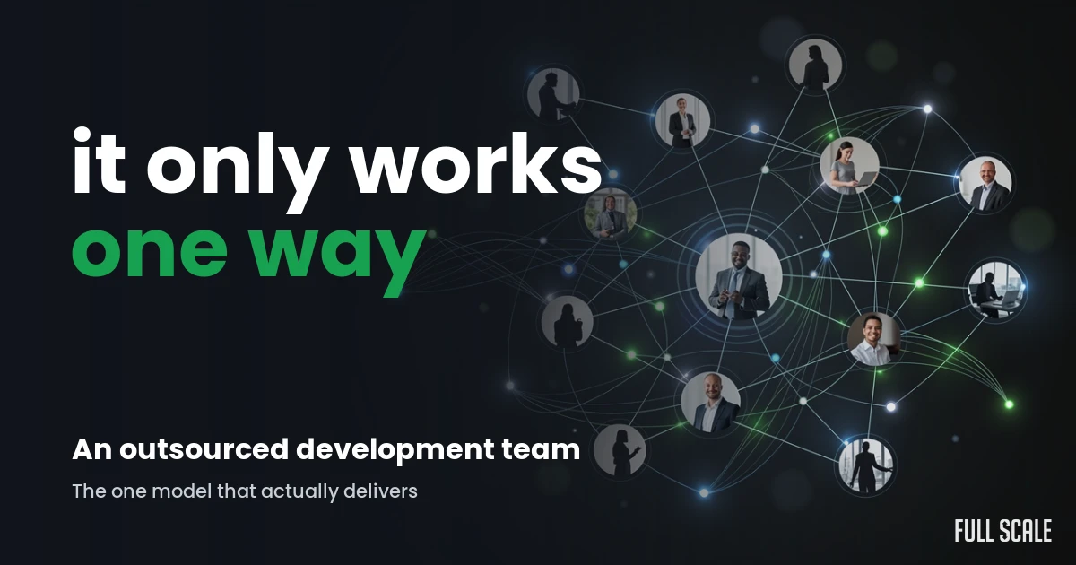 outsourced-development-team hero, Full Scale