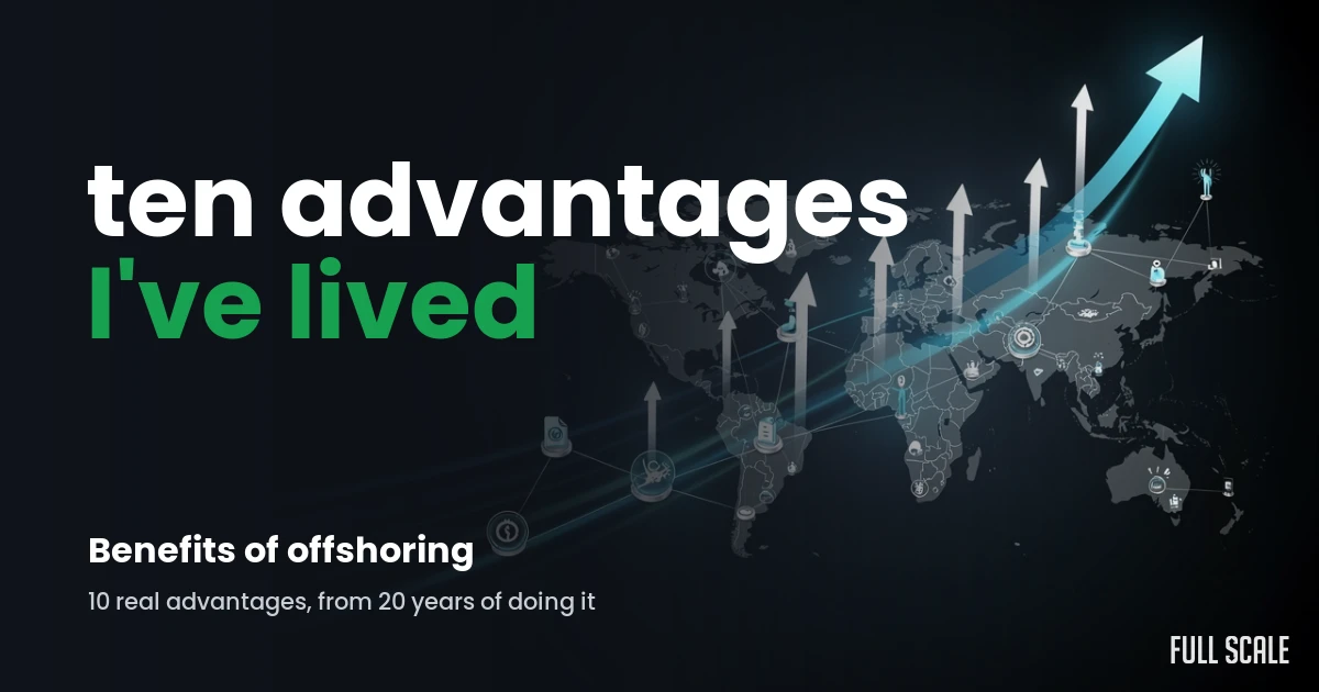 top-10-advantages-of-offshoring hero, Full Scale
