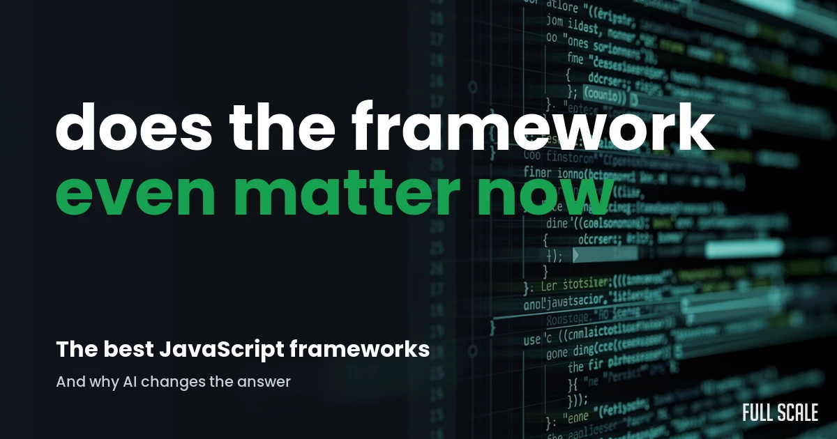 best-javascript-frameworks hero, Full Scale