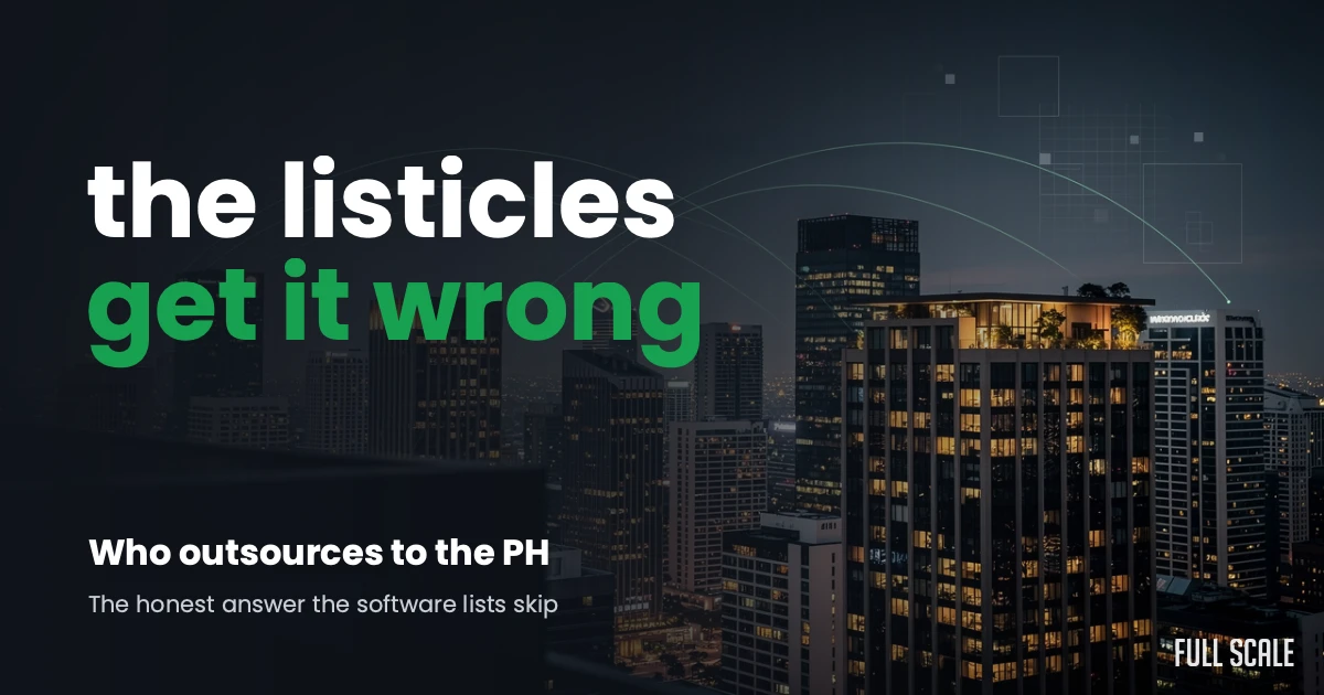 Nighttime cityscape with illuminated office buildings; overlaid text reads, "the listicles get it wrong," and "Who outsources to the PH - The honest answer the software lists skip.