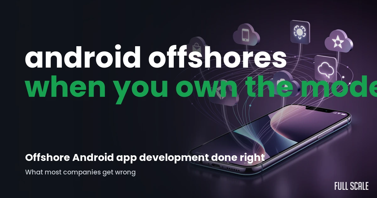 offshore-android-app-development hero, Full Scale