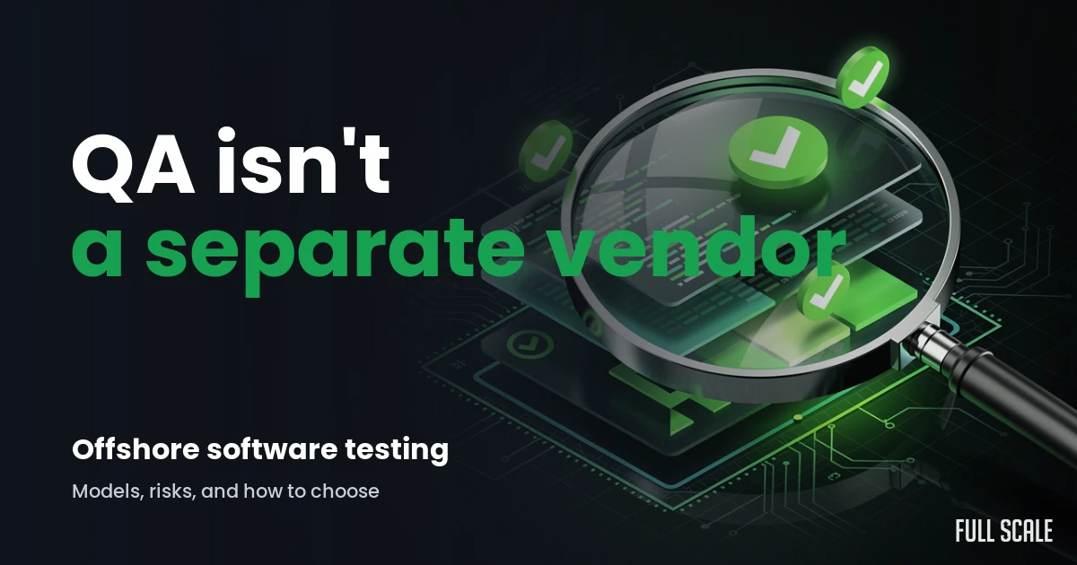 offshore-software-testing hero, Full Scale