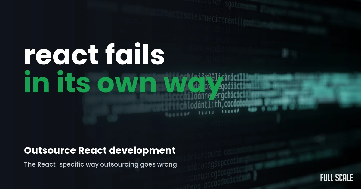 outsource-react hero, Full Scale