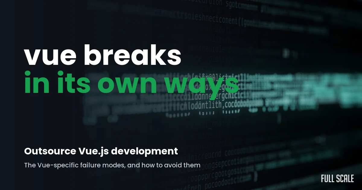 outsource-vuejs hero, Full Scale