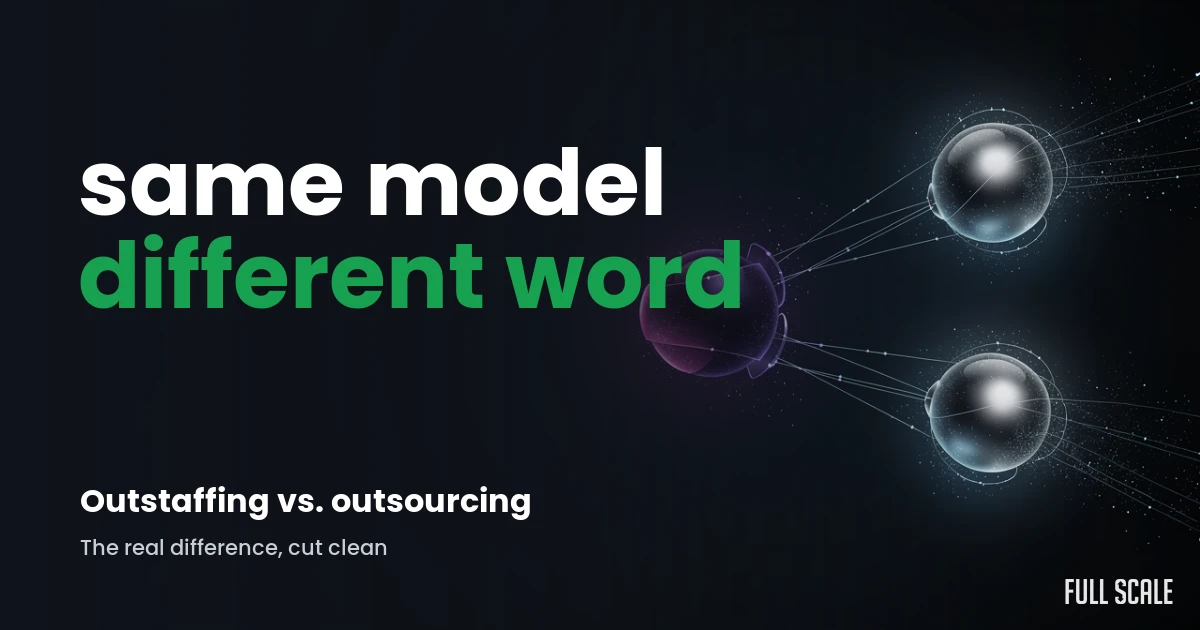 outsourcing-vs-outstaffing hero, Full Scale