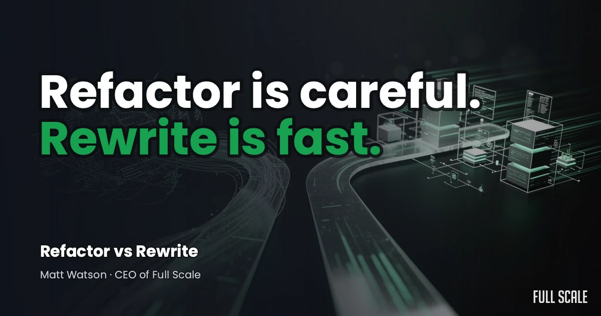 refactor vs rewrite hero