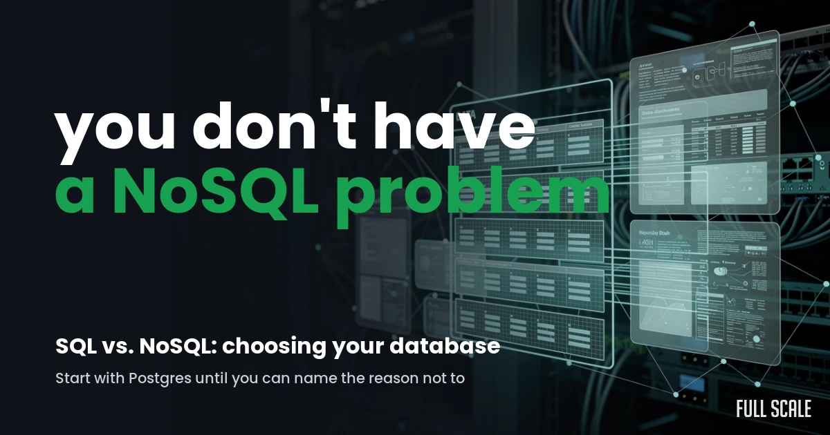 sql-vs-nosql hero — Full Scale