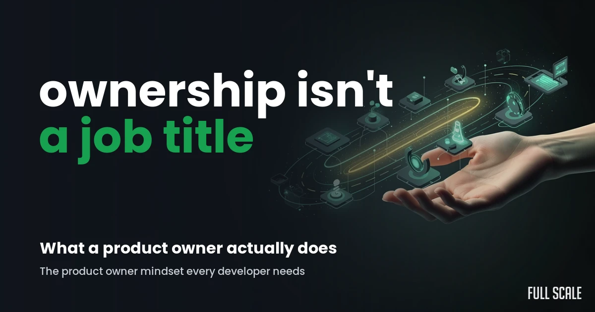 what-does-a-product-owner-do hero, Full Scale