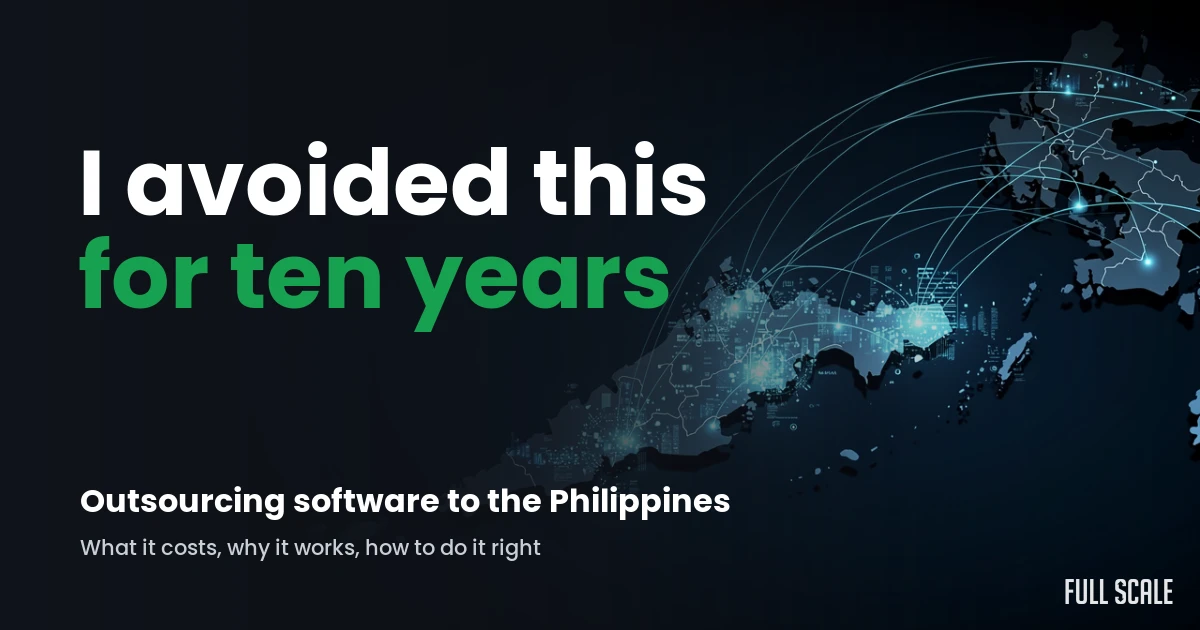 why-outsource-software-development-to-the-philippines hero, Full Scale